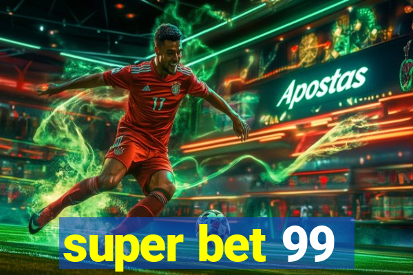 super bet 99